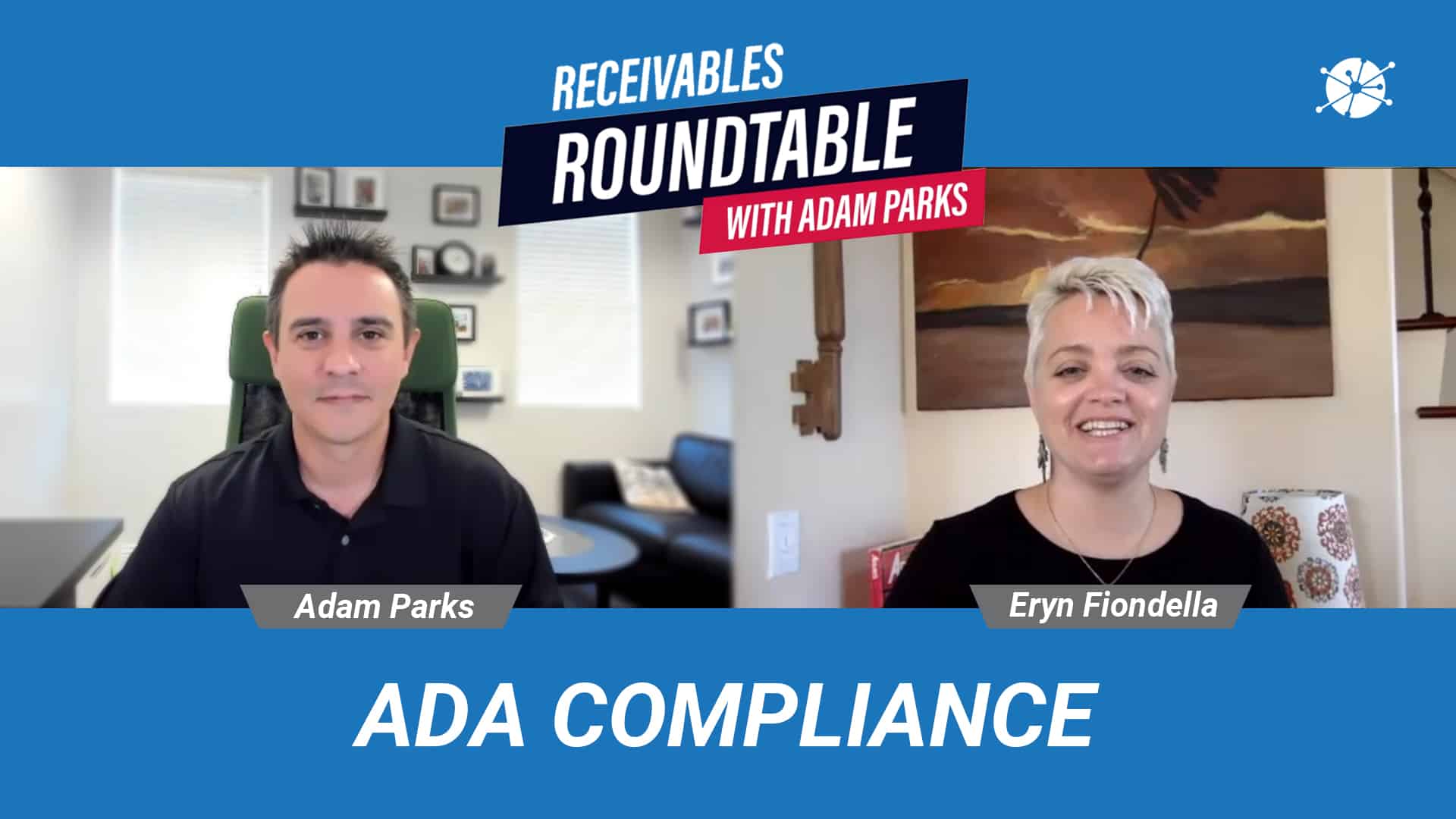 Two individuals, Adam Parks and Eryn Fiondella, participating in a virtual discussion titled "Receivables Roundtable with Adam Parks" on the topic of "ADA Compliance."