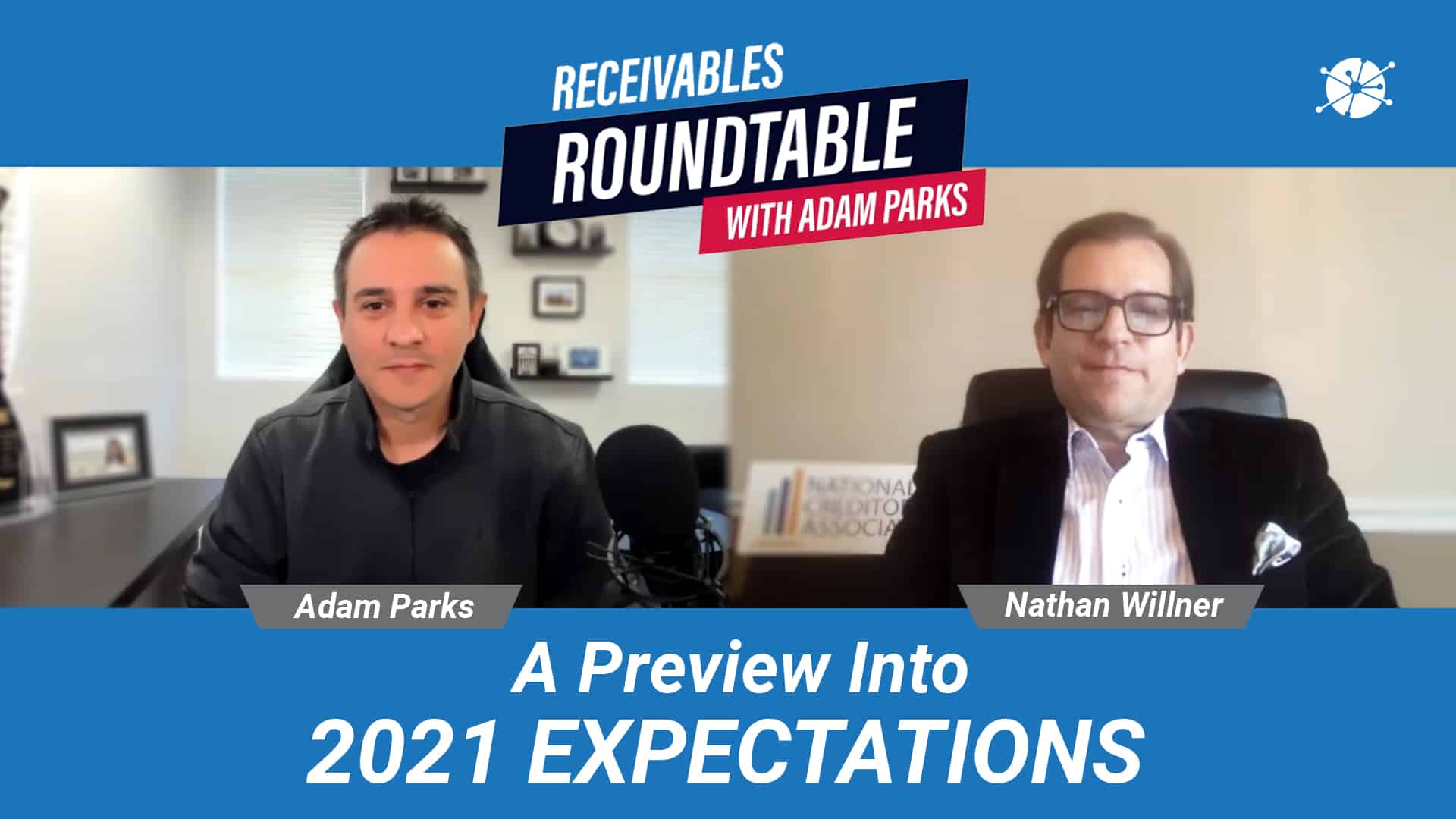 "Receivables Roundtable with Adam Parks" title screen featuring Adam Parks and Nathan Willner, discussing "A Preview Into 2021 Expectations."